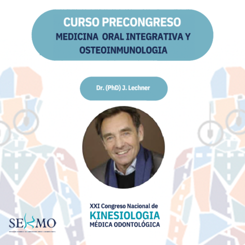 Curso precongreso – Medicina oral integrativa y osteoinmunología
